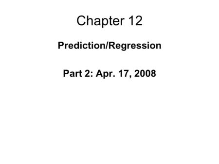 Prediction/Regression