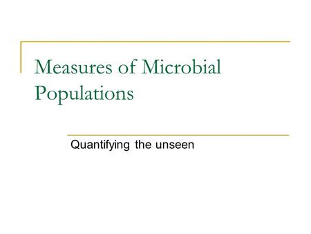 Measures of Microbial Populations