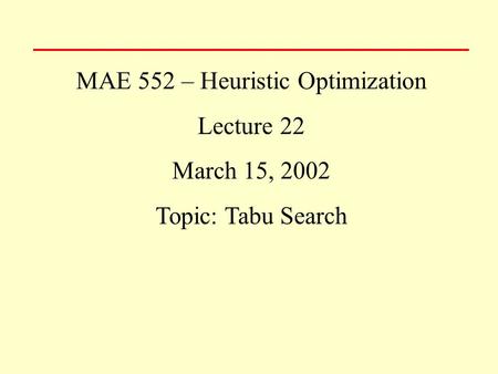 MAE 552 – Heuristic Optimization