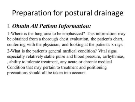 Preparation for postural drainage