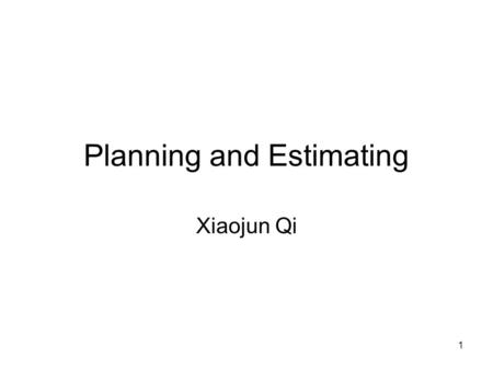 Planning and Estimating