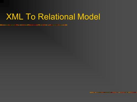 XML To Relational Model. Key Index – Forward Traversal Backward Traversal.