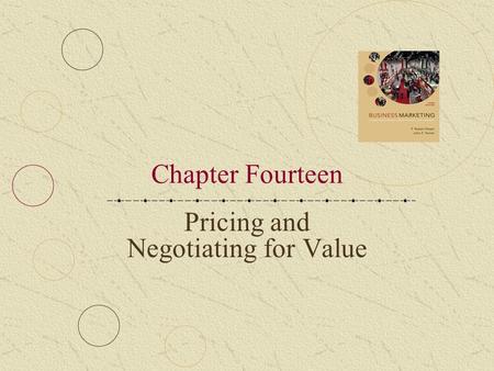 Pricing and Negotiating for Value