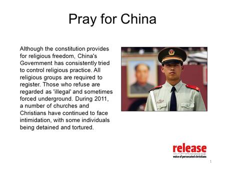 Pray for China Although the constitution provides for religious freedom, China's Government has consistently tried to control religious practice. All religious.