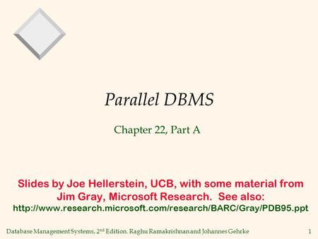 Parallel DBMS Chapter 22, Part A