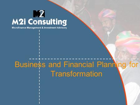 Business and Financial Planning for Transformation.