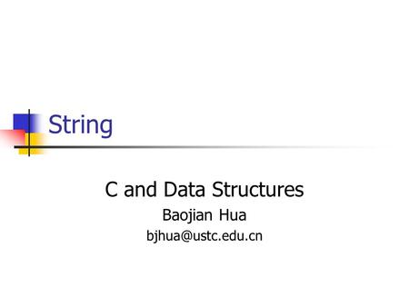 String C and Data Structures Baojian Hua
