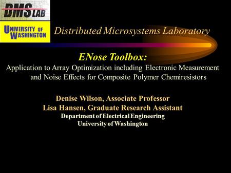 Distributed Microsystems Laboratory ENose Toolbox: Application to Array Optimization including Electronic Measurement and Noise Effects for Composite Polymer.