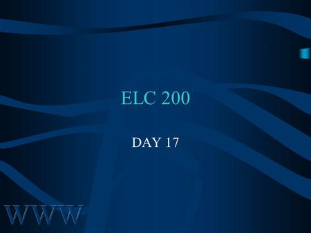 ELC 200 DAY 17. 2 Chapter 11 Marketing On Internet.
