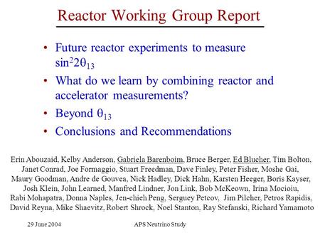 Reactor Working Group Report
