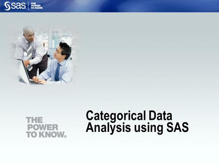 Categorical Data Analysis using SAS. 2 List the components of a SAS program. Open an existing SAS program and run it. Discuss the Chi Square Test of Independence.