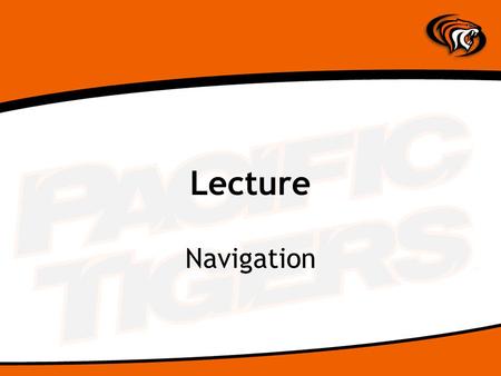 Lecture Navigation. What is Navigation? Hypertext – creates links Process of linking from a page to: –Another page in the same website –Another page on.