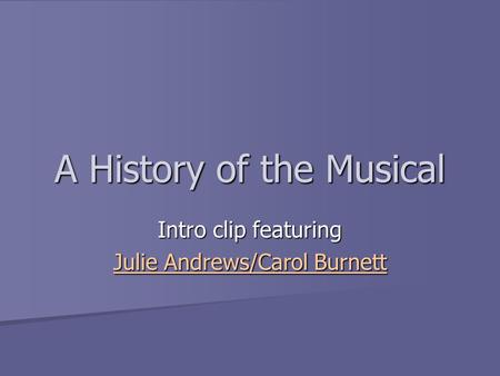 A History of the Musical