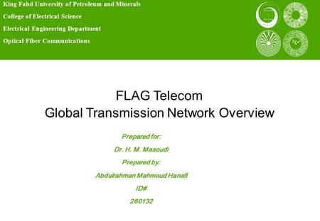Contents Introduction FLAG global fibre-optic Architecture Overview
