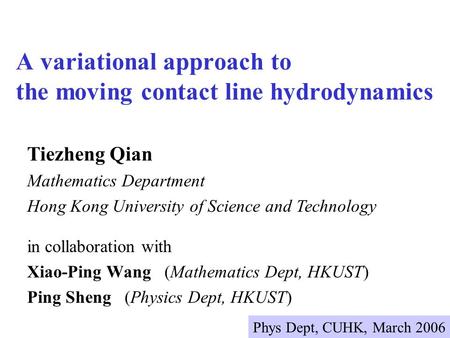 A variational approach to the moving contact line hydrodynamics