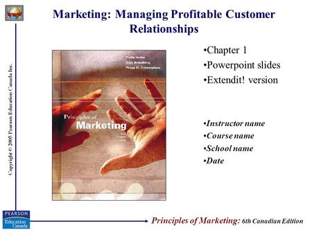 Marketing: Managing Profitable Customer Relationships