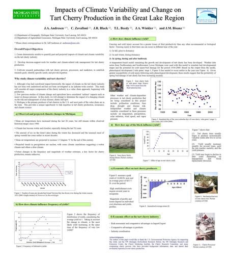 Impacts of Climate Variability and Change on Tart Cherry Production in the Great Lake Region J.A. Andresen (1*), C. Zavalloni (1), J.R. Black (2), T.L.