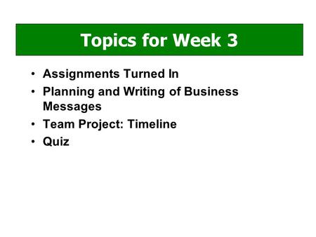 Topics for Week 3 Assignments Turned In