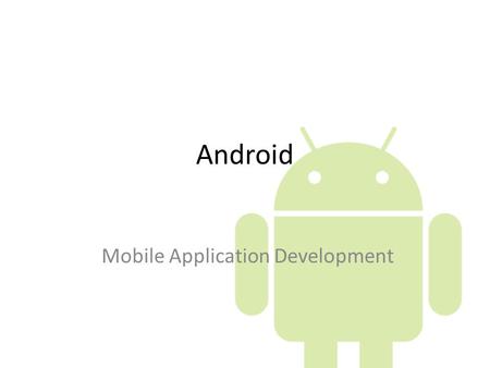 Mobile Application Development