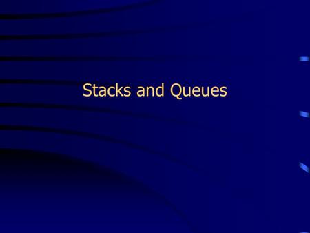 Stacks and Queues. Sample PMT online… Browse  1120/sumII05/PMT/2004_1/