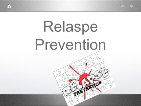 Relaspe Prevention.