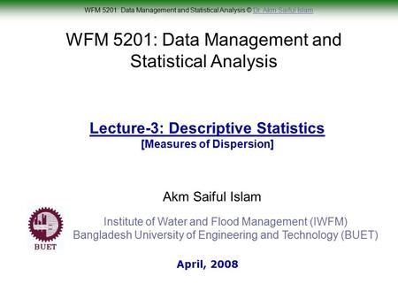 WFM 5201: Data Management and Statistical Analysis