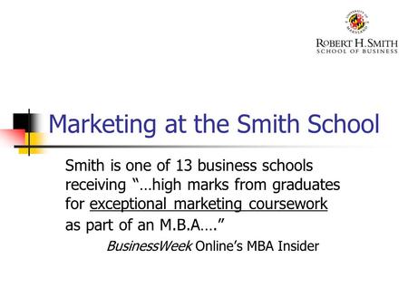 Marketing at the Smith School