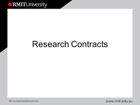 RMIT University-Financial Services Group Research Contracts.