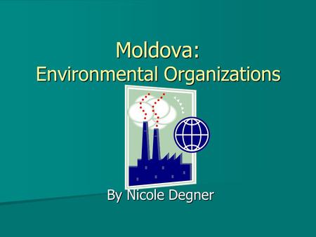 Moldova: Environmental Organizations