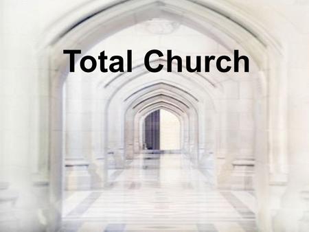 Total Church. How is the first church in Jerusalem different form your church?