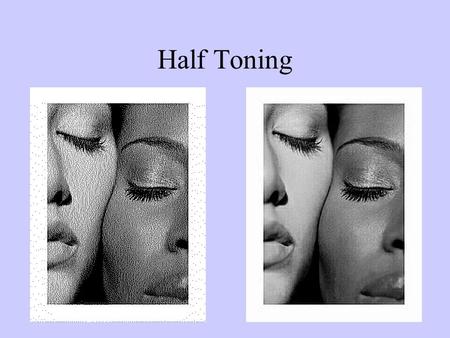 Half Toning. Continuous Half Toning Color Half Toning.