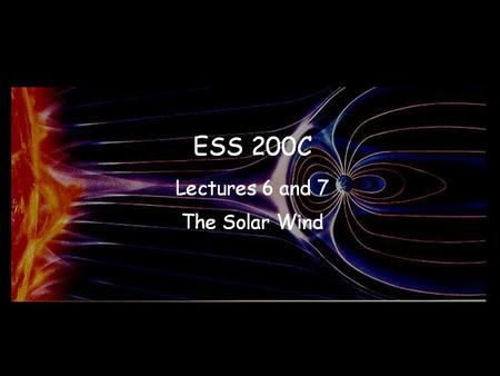The Earth’s atmosphere is stationary. The Sun’s atmosphere is not stable but is blown out into space as the solar wind filling the solar system and then.