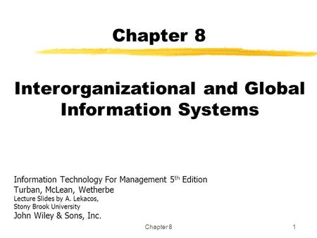 Interorganizational and Global Information Systems