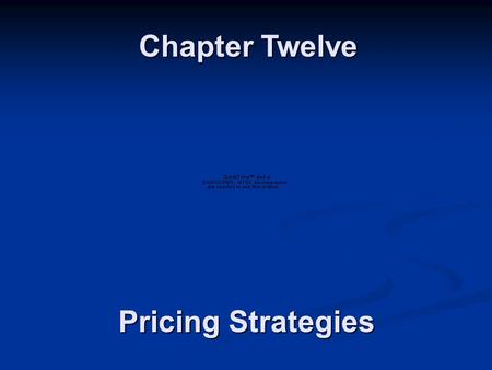 Chapter Twelve Pricing Strategies.