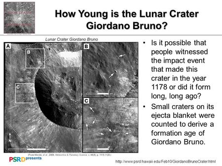 How Young is the Lunar Crater Giordano Bruno? Is it possible that people witnessed the impact event that made this crater in the year 1178 or did it form.