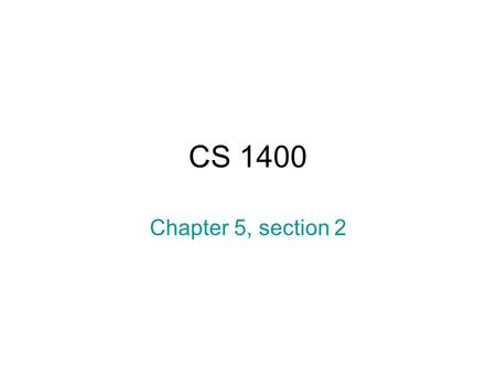 CS 1400 Chapter 5, section 2. Loops! while (rel-expression)while (rel-expression) {statements statement } if the relational-expression is true, execute.