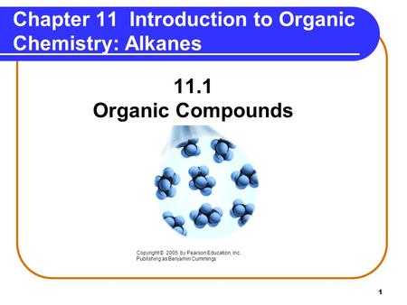 Chapter 11 Introduction to Organic Chemistry: Alkanes