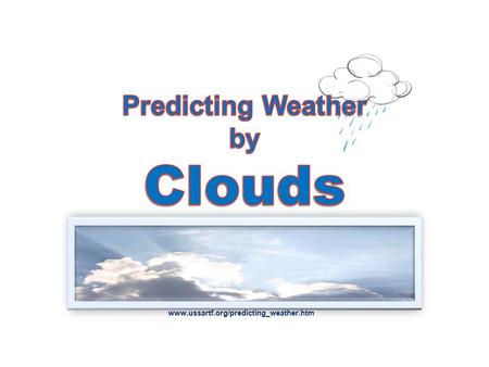 Predicting Weather by Clouds