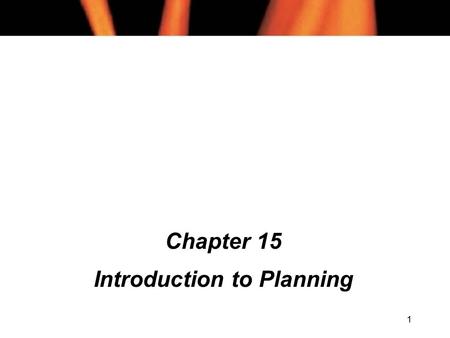 1 Chapter 15 Introduction to Planning. 2 Chapter 15 Contents l Planning as Search l Situation Calculus l The Frame Problem l Means-Ends Analysis l The.