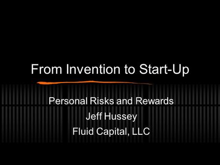 From Invention to Start-Up