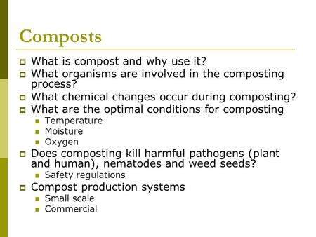 Composts What is compost and why use it?