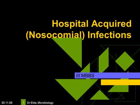 Hospital Acquired (Nosocomial) Infections