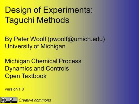 Design of Experiments: Taguchi Methods