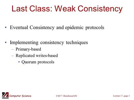 Last Class: Weak Consistency