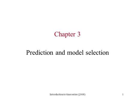Prediction and model selection