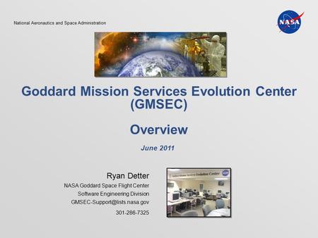 Goddard Mission Services Evolution Center (GMSEC) Overview
