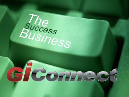 The Business. GiConnect Signed up as Business Associate Log in to Your Virtual Office Review This Presentation After Signing Up! Your Virtual Office is.