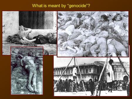 What is meant by “genocide”?. Genocide: The Origins of a Word Rafael Lemkin Rafael Lemkin (1900-1959): coined the term “genocide” in 1943 from Greek genos.