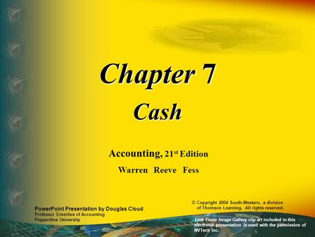 Chapter 7 Cash Accounting, 21st Edition Warren Reeve Fess