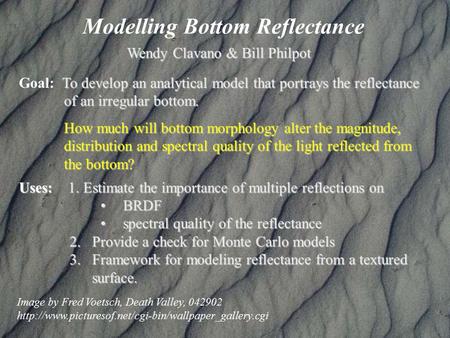 Modelling Bottom Reflectance Image by Fred Voetsch, Death Valley, 042902  To develop an analytical.